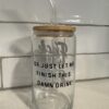 FAFO UV DTF Glass Tumbler 16oz - Image 3